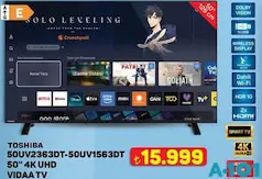 TOSHİBA 50UV2363DT-50UV1563DT 50 İNÇ 4K UHD VIDAA TV AKILLI TELEVİZYON fiyat ve kampanya bilgisi